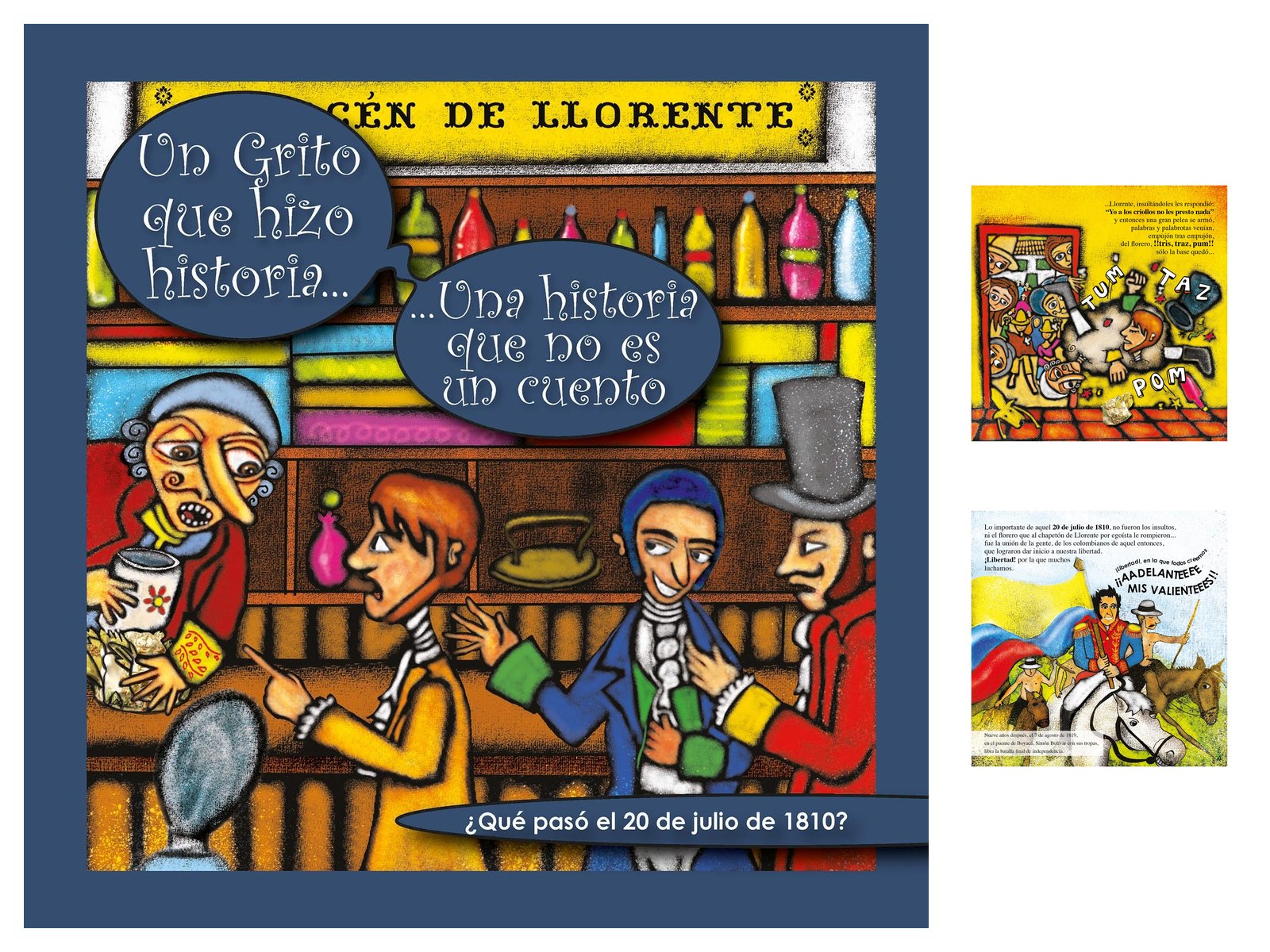 La cartilla «Un grito que hizo historia… Una historia que no es un cuento»: la portada en el almacén de Llorente y dos páginas interiores en cómic, el florero roto y el grito de libertad